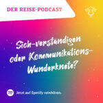 Der Reise-Podcast 3: Warum ausgerechnet Liebe, Macht und Freiheit?